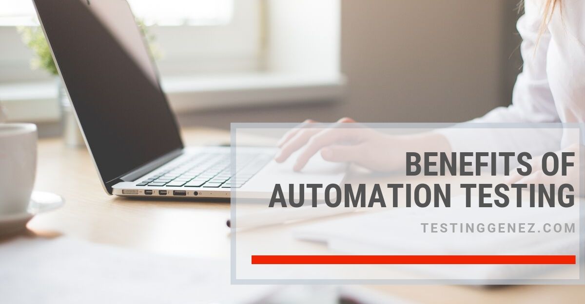 benefits of automation testing