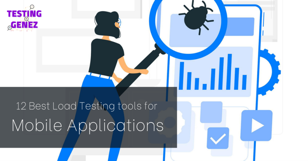 12 Best Load Testing tools for Mobile Applications